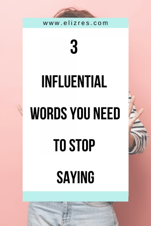 Elizabeth - 3 influential words